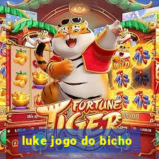 luke jogo do bicho